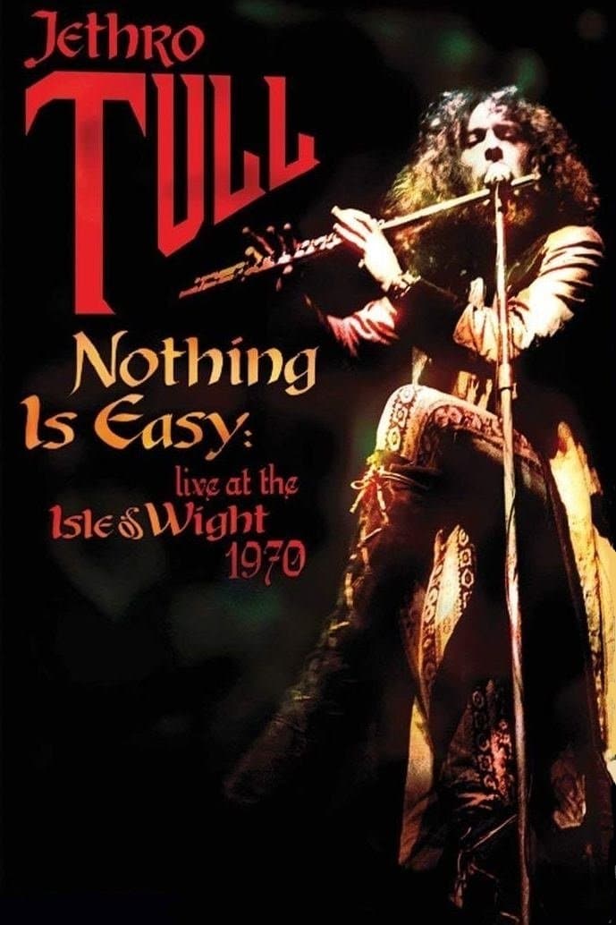 Jethro Tull: Nothing Is Easy - Live at the Isle of Wight 1970 photo