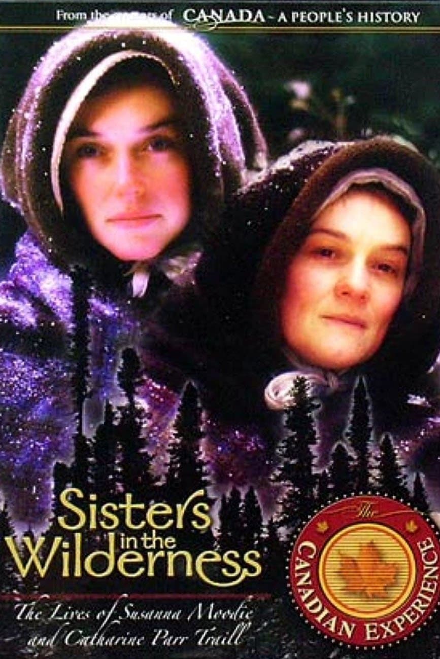 Sisters in the Wilderness: The Lives of Susanna Moodie and Catharine Parr Traill photo