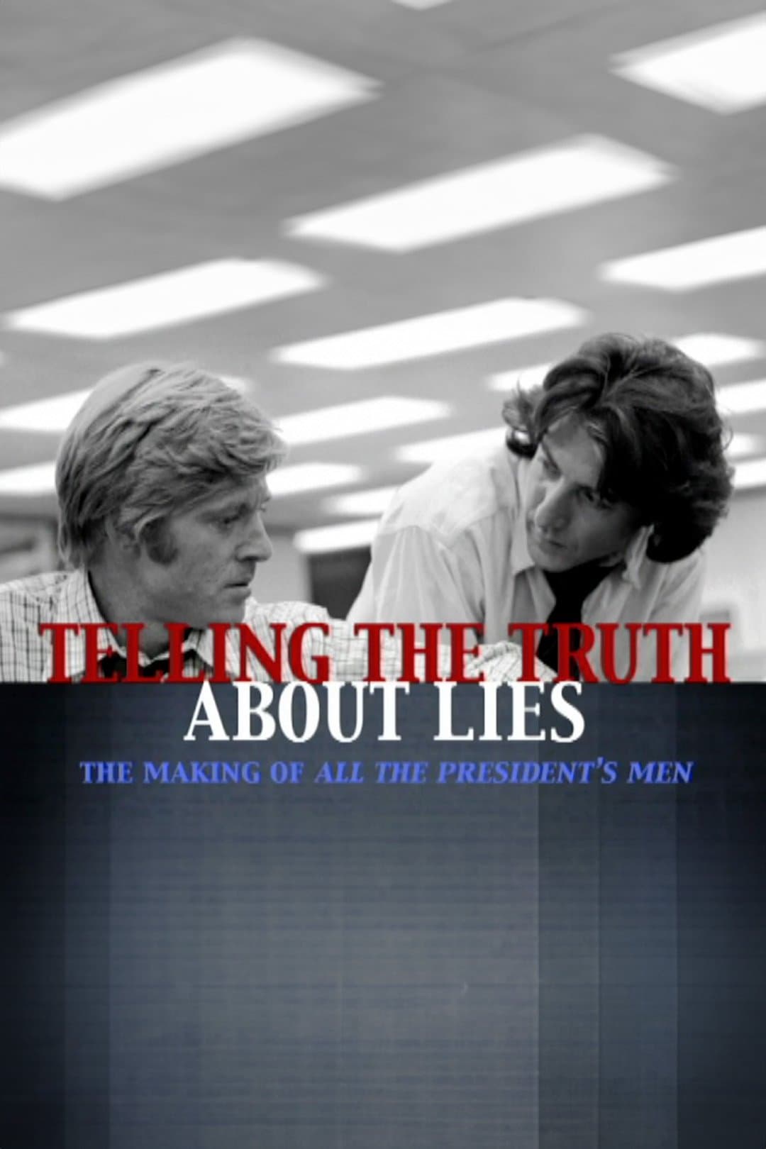Telling the Truth About Lies: The Making of "All the President's Men" photo