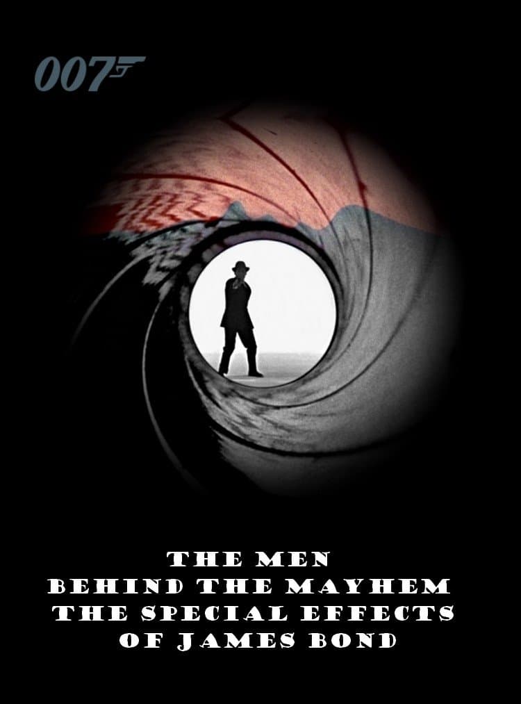 The Men Behind the Mayhem: The Special Effects of James Bond photo