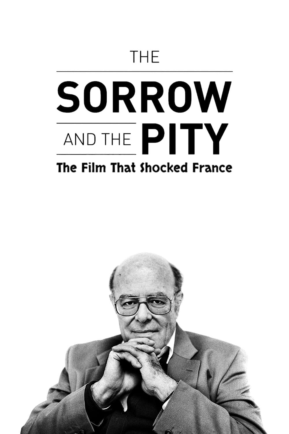 The Sorrow and the Pity: The Film That Shocked France photo