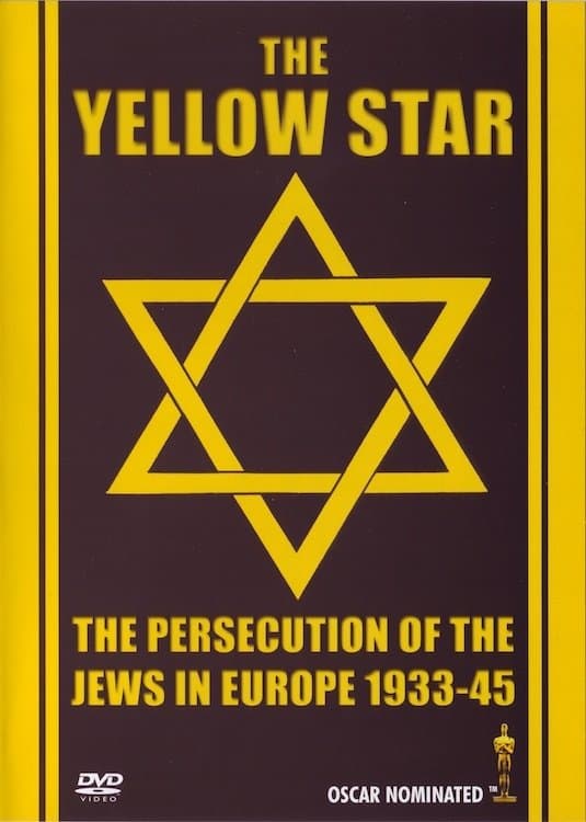 The Yellow Star: The Persecution of the Jews in Europe - 1933-1945 photo