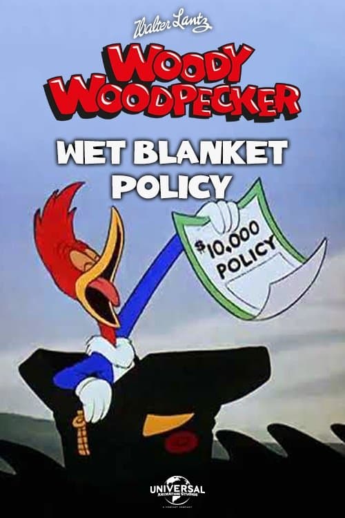 Wet Blanket Policy photo